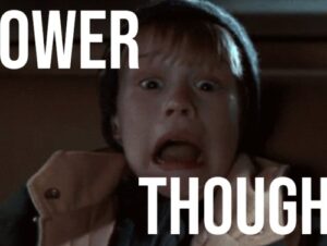 Shower Thoughts Are a Real Mindf**k! 5